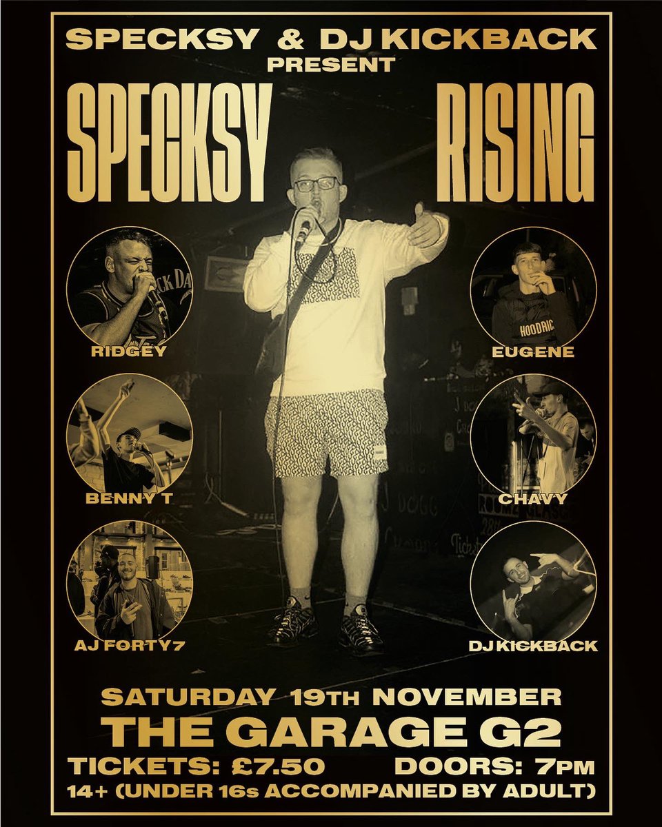 SPECKSY FIRST EVER HEADLINE SHOW IS FINALLY BOOKED‼️

Saturday - 19th November 
The Garage - G2 Room 
( 474 Sauchiehall Street )
Tickets - £7.50
Doors - 7pm / 10pm
Age - 14+ under 16s accompanied by an adult

🎫
200 tickets online available 
150 hard copy tickets