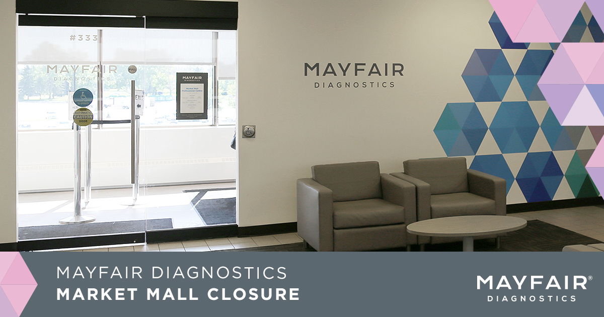 Mayfair Diagnostics on X: Our Market Mall location will be temporarily  closed on Saturday, October 15. We apologize for the inconvenience. For  up-to-date information about our clinic hours, please visit:   #MayfairDiagnostics #