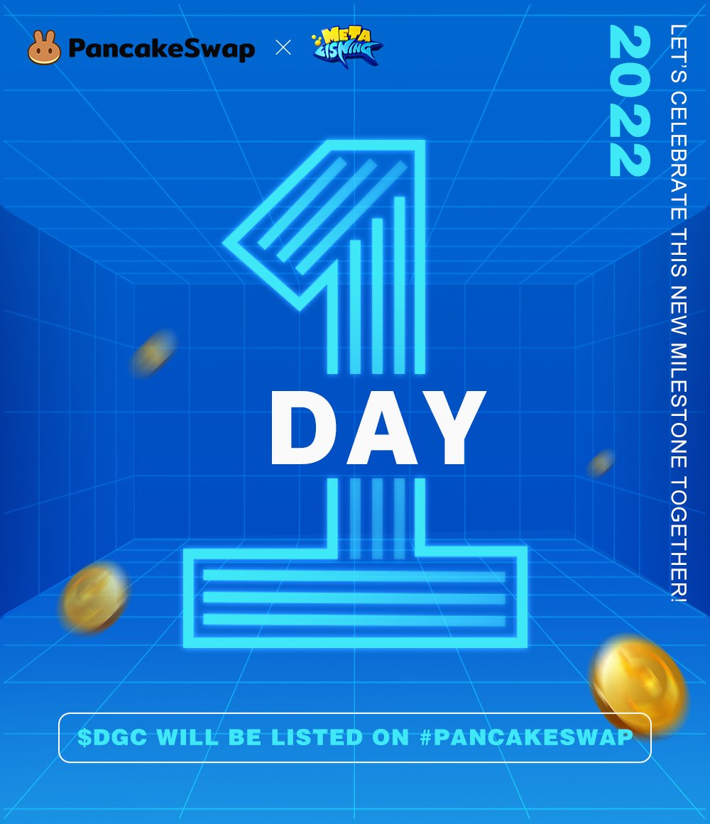 🔥 $DGC  X  @PANCAKESWAP

🗓️October 17th 20:00 (UTC+8)

🥳COMING SOON...

🎏Join us: linktr.ee/metafishing

#MetaFishing #GameFi