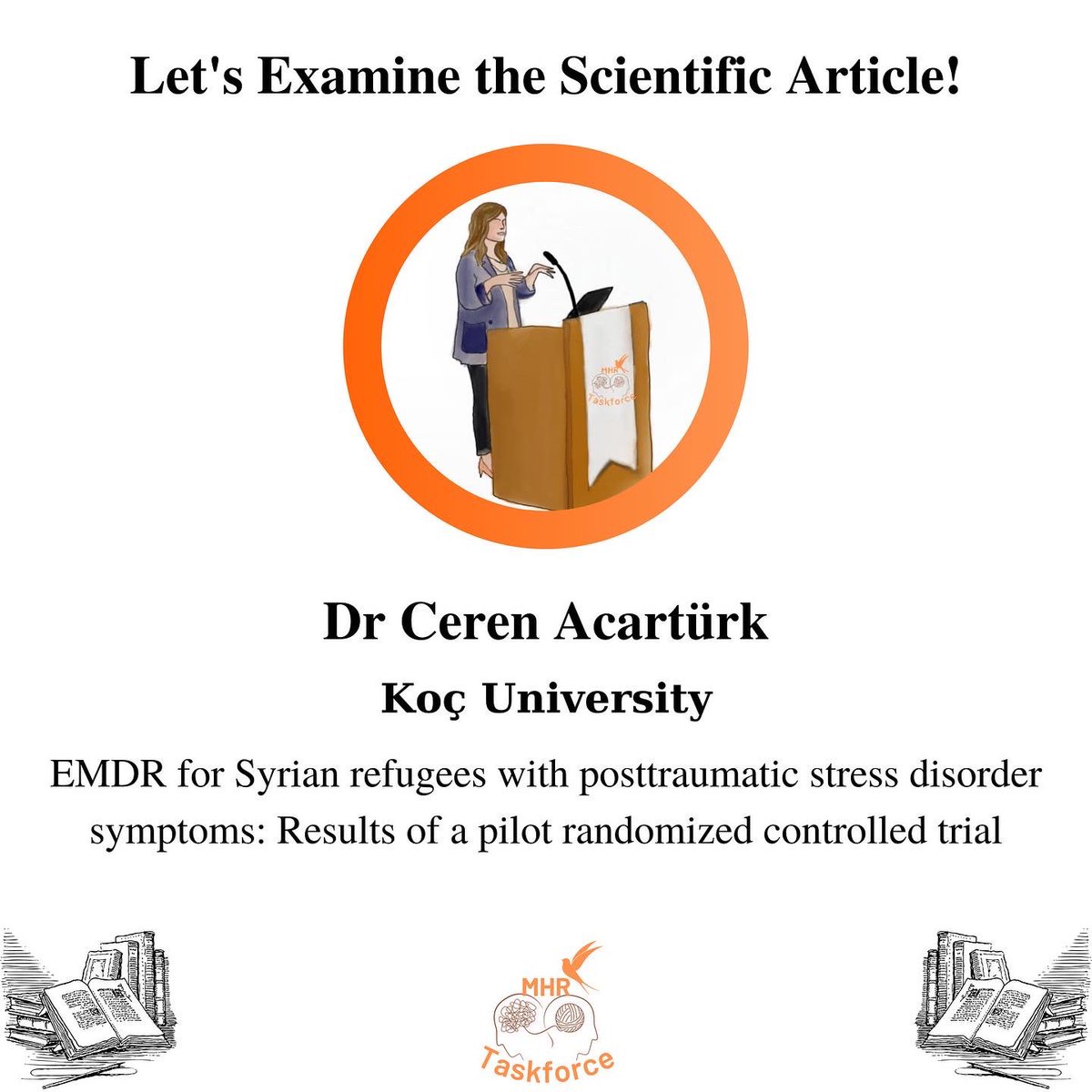 MHR_Taskforce's tweet photo. Let’s Examine the Scientific Article!

EMDR for Syrian refugees with posttraumatic stress disorder symptoms: Results of a pilot randomized controlled trial.

@CerenAcarturk https://t.co/ZGSb88qDKn