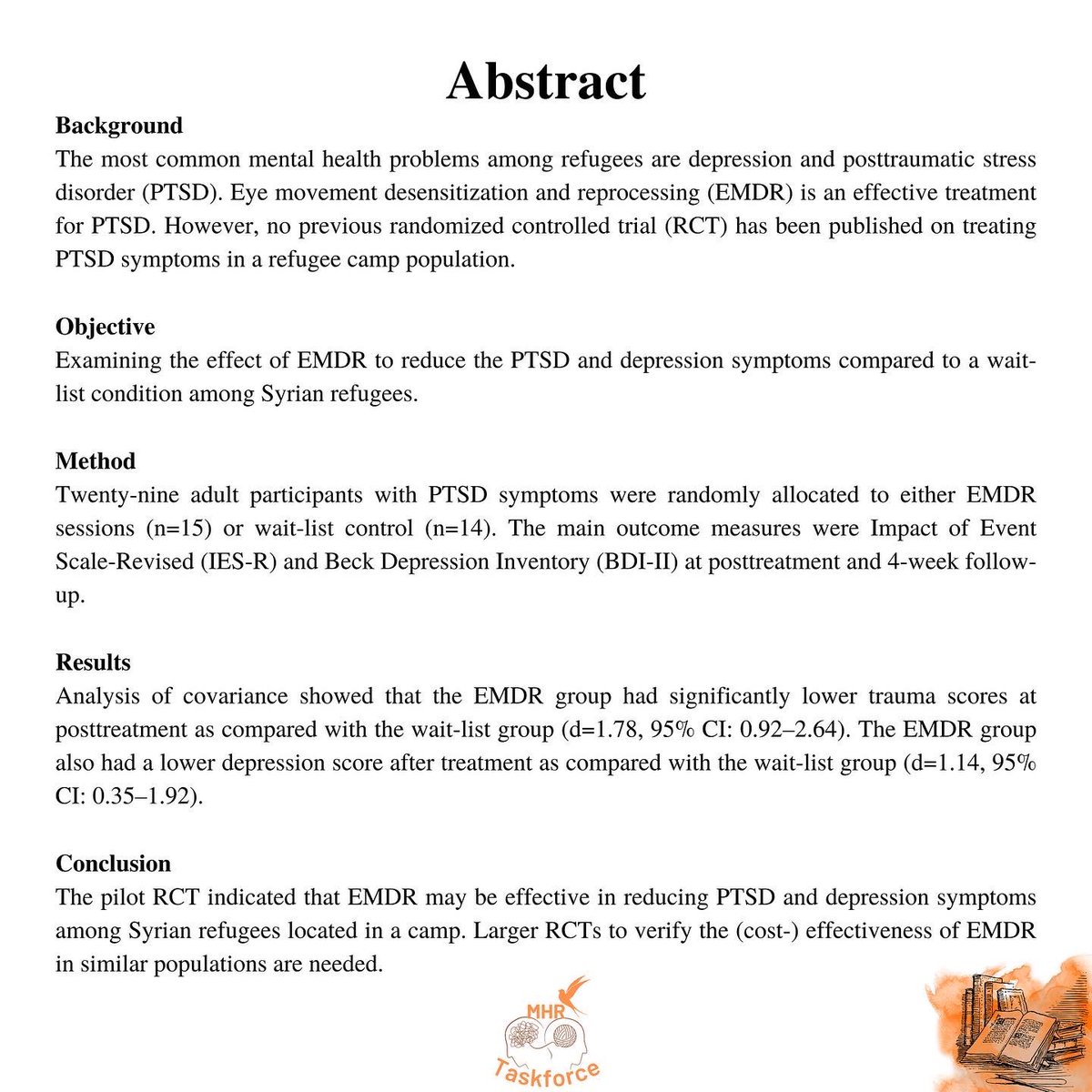 Let’s Examine the Scientific Article!

EMDR for Syrian refugees with posttraumatic stress disorder symptoms: Results of a pilot randomized controlled trial.

<a href="/CerenAcarturk/">Ceren  Acarturk</a>