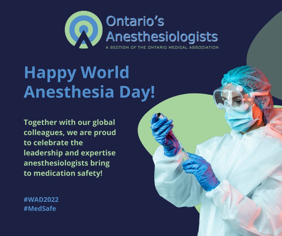 Happy #WAD2022! As leaders in patient safety, #anesthesiologists are at the forefront of medication safety. Thank you to Ontario's anesthesiologists for all you do for patients, bringing comfort & peace to those who need it most. #MedSafe @wfsaorg @CASUpdate @OntariosDoctors