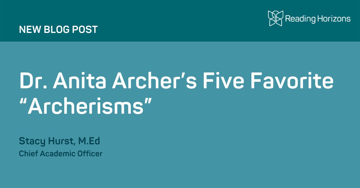 ReadingHorizons's tweet photo. Don’t miss our latest blog post—Dr. Anita Archer’s Five Favorite “Archerisms”. So many helpful nuggets for classroom teachers and leaders! https://t.co/u5WwD2emLI
#rhblog #literacy #readinginstruction #literacytalks https://t.co/DCDVjKnt6p