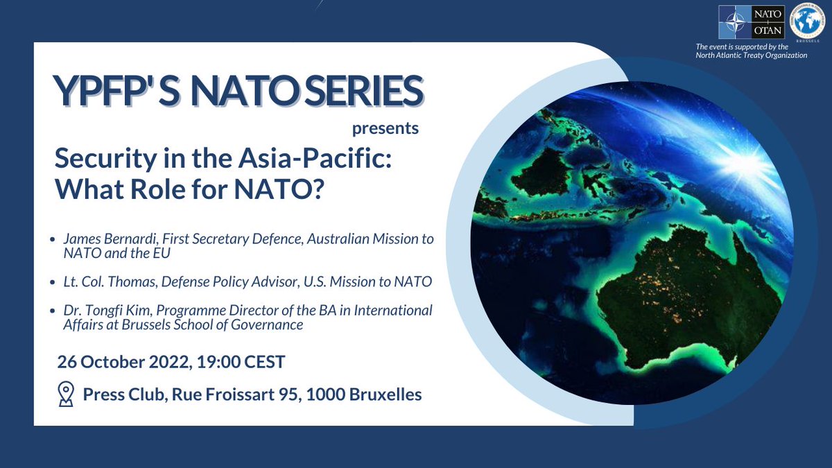 YPFPBrussels's tweet photo. 📆 Right around the corner: our second #YPFPNATOSeries event about #security in the Asia-Pacific. 

Agenda:
💬debate with speakers from Australian mission to the EU and NATO, @USNATO &amp; @Brussels_School
 
🥂#Networking reception

❗️Register now: https://t.co/xEWfA2Zt57 https://t.co/m27H9sMyJ3