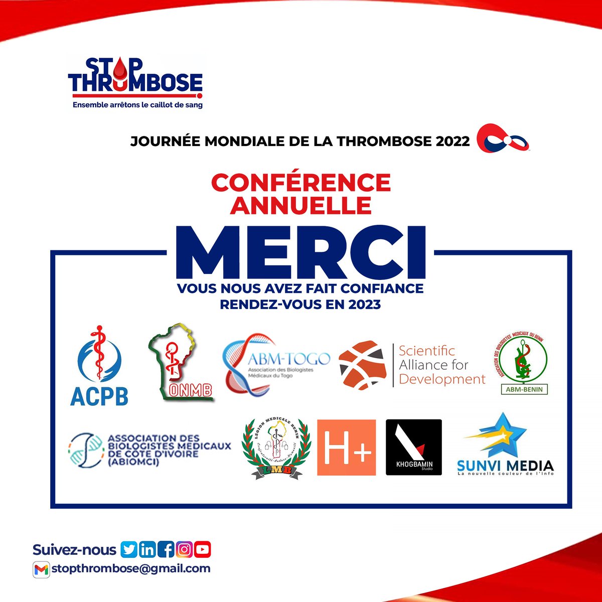 SThrombose's tweet photo. Nous tenons à adresser nos plus vifs remerciements aux organisations qui ont cru en nous et qui on contribué de manière significative au succès énorme de la conférence annuelle qui s'est tenue le samedi 15 Octobre 2022. 
 
 #stopthrombose #WTDay22 #JMT22  #Santé #Afrique https://t.co/o2ZQa2i3zg