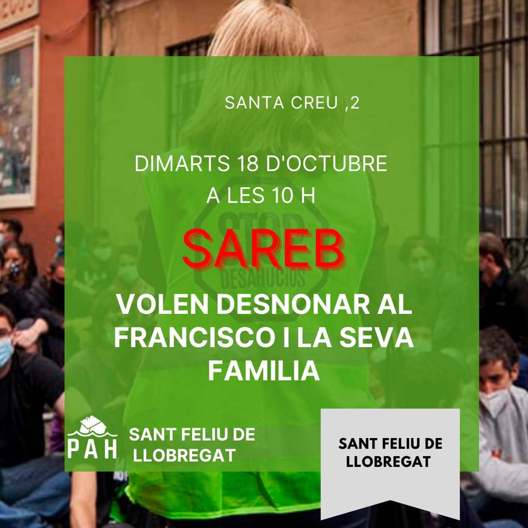 🛑 Alerta desnonament!

📅 Aquest dimarts 18 d'Octubre a les 10.00h ens veiem al C/Santa Creu, 2.

🙅🏾‍♀️ No permetrem que la <a href="/sareb/">Sareb</a> fagi fora el Francisco i la seva família!

✊🏾 Contra el Capital, organitzem-nos!