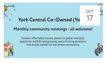York Central Co-Owned Monthly Open Meetings - 17th October