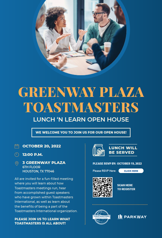 ALL GUESTS ARE WELCOME! Join us, in-person, this Thursday, Oct 20, 2022, for an exciting lunch and learn open house at 3 Greenway Plaza, where you'll get to learn on how you can improve your public speaking and professional skills with Toastmasters International! #Toastmasters