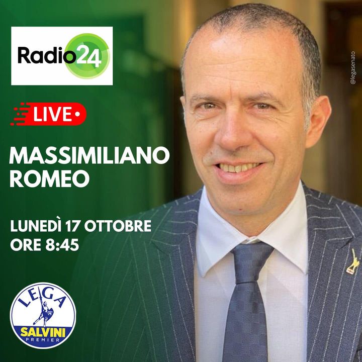 Lega_Senato's tweet photo. 📻 Domani, alle 8.45, Massimiliano Romeo a "Radio 24" #radio24
#LegaSenato https://t.co/6IoGFBTvVh