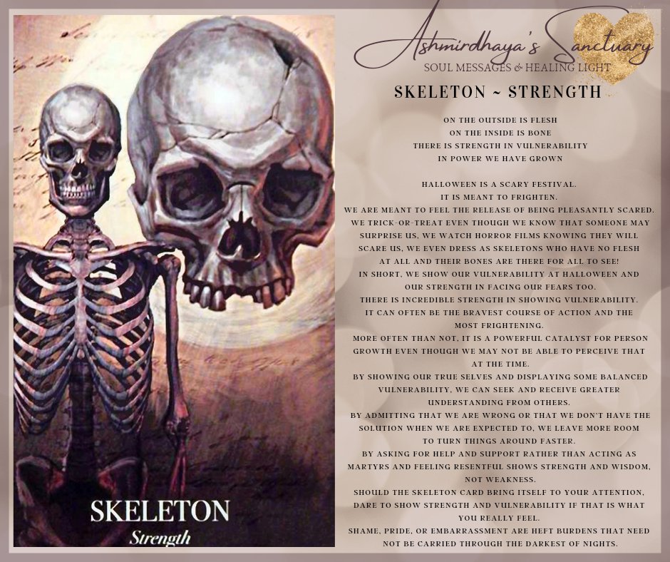 ashmirdhaya's tweet image. SKELETON ~ Strength
On the outside is flesh
On the inside is bone
There is strength in vulnerability
In power we have grown

Lots of love, light and blessings🙌🤍
#thehalloweenoracle #halloween #oracle #oraclecards #cardreading #weekendguidance #dailyposts @ashmirdhaya