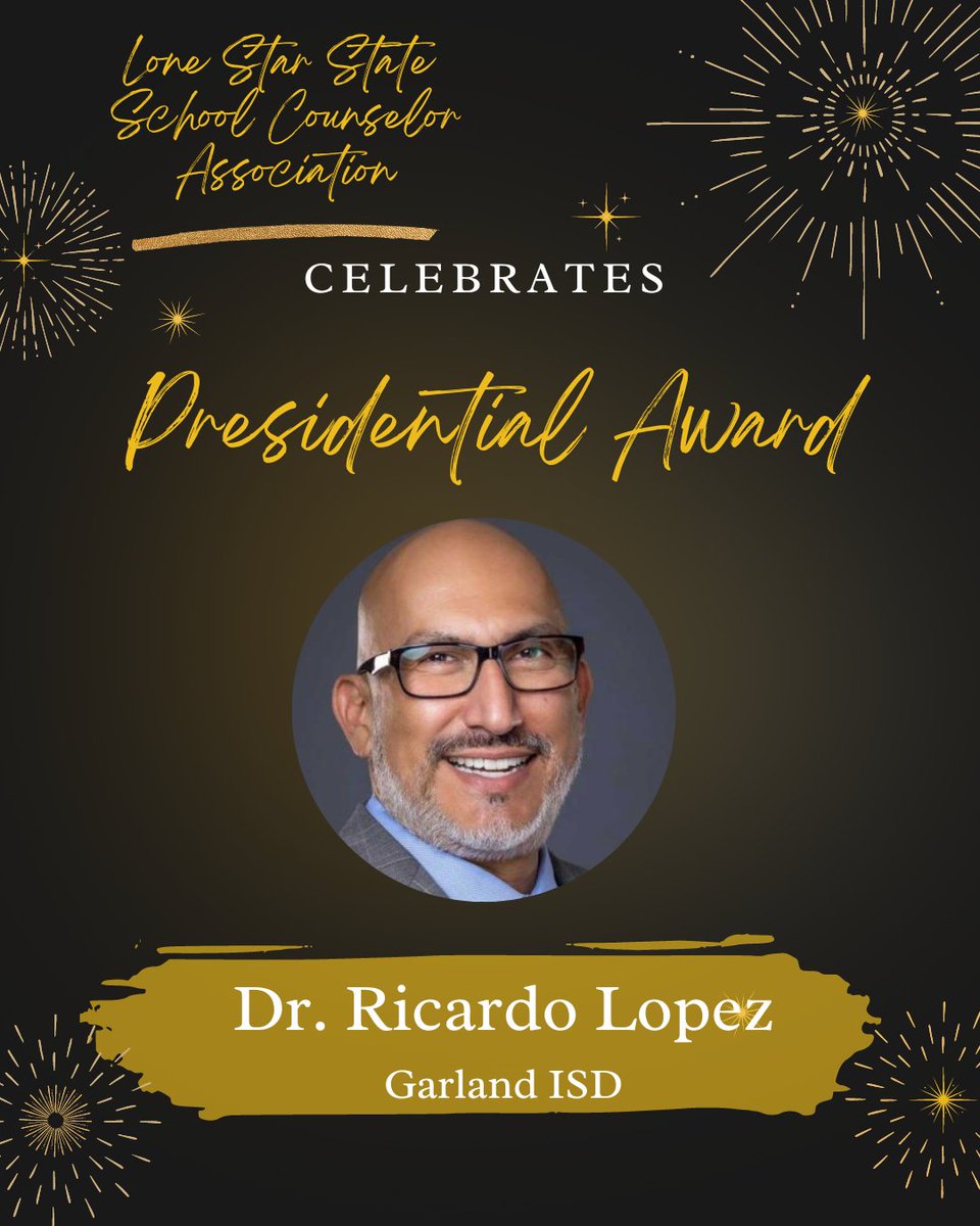 Texas! LSSSCA Professional Recognitions! We proudly announce our 2022 Presidential Award! Congratulations to Dr. Ricardo Lopez for your superior servant leadership and dedication to our school counseling profession! Way to go! 🎉❤️