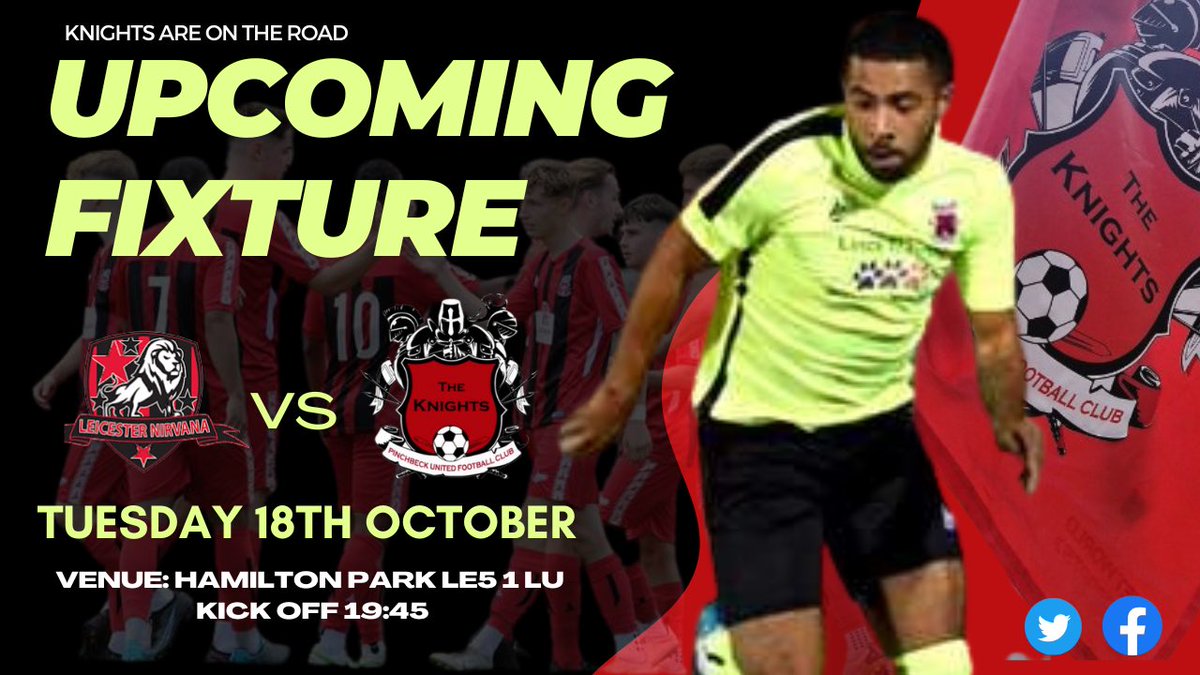 PinchbeckUnited's tweet photo. 🚨 UPCOMING FIXTURE
The Knights are looking to carry on their momentum from Yesterday’s win with a trip to @LeicNirvana on Tuesday night! Kick Off 19:45!
#Unitedinendeavour #UpcomingFixture https://t.co/kscr7jfABz