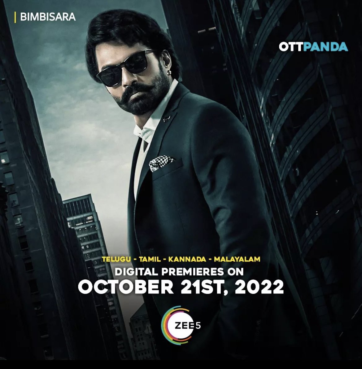 OTTPANDAYA's tweet photo. ottpandain #Bimbisara Digital Premieres On October
21st, 2022 On @zee5
Telugu - Tamil - Kannada - Malayalam... https://t.co/UvJeWVMDwq