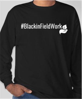 FieldInclusive's tweet photo. 12 Days to go for our fundraiser with @customink! Purchase a #BlackinFieldWork t-shirt or hoodie and receive 1 sticker for free! Fundraiser ends October 28th! 

To Purchase: https://t.co/MqCj1joE9W https://t.co/ll0Y8Ggoyz