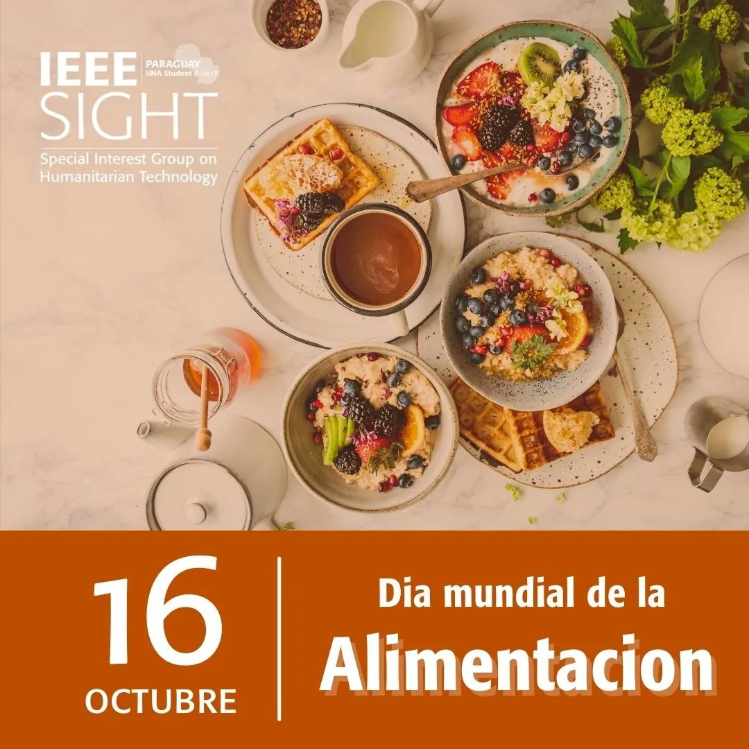 ieeesightunapy's tweet photo. 🧡 El dia mundial de la Alimentación se celebra cada año con el fin de promover la alimentación saludable, buscando erradicar el hambre para 2030. https://t.co/k3VmdjPaXP
