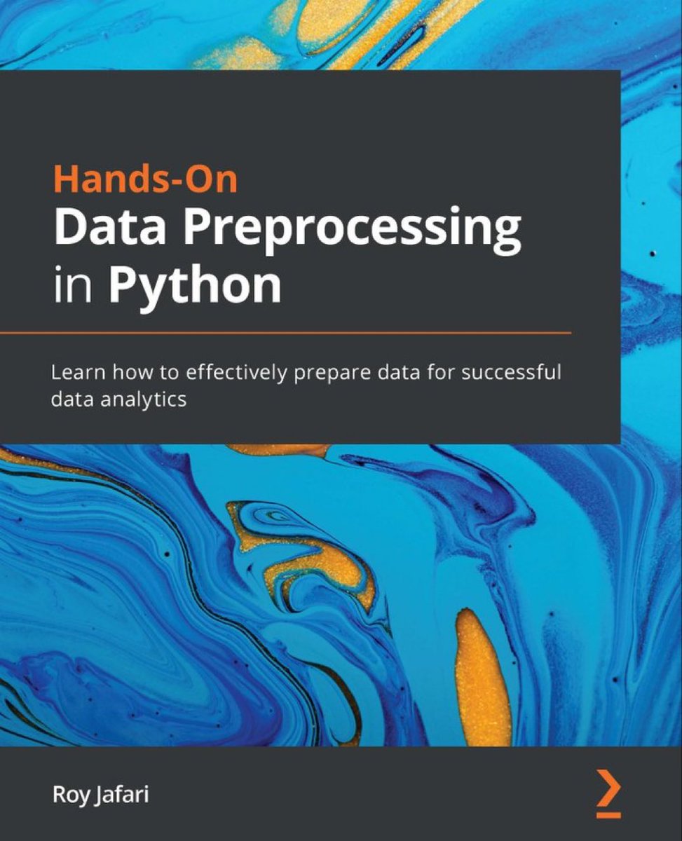 KirkDBorne's tweet photo. Excellent book from @PacktPublishing now available >> "Hands-On Data Preprocessing in #Python" at https://t.co/mUCO99QqB6 by @JafariRoy 
—————
#BigData #Analytics #DataScience #AI #MachineLearning #DataScientists #DataPrep #DataWranging #DataLiteracy #100DaysOfCode https://t.co/xNJPB3SoTN