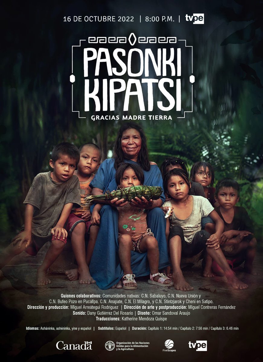 NexosCom's tweet photo. Esta noche, nuestros amigos de Five Scopes estrenan el documental Pasonki Kipatsi-Gracias Madre Tierra.
Hoy a las 8:00 P.M. por @tvperupe 
También pueden verlo vía internet  en el siguiente enlace https://t.co/1IYOkr0sW0 @marivaldi https://t.co/42Z113slNV