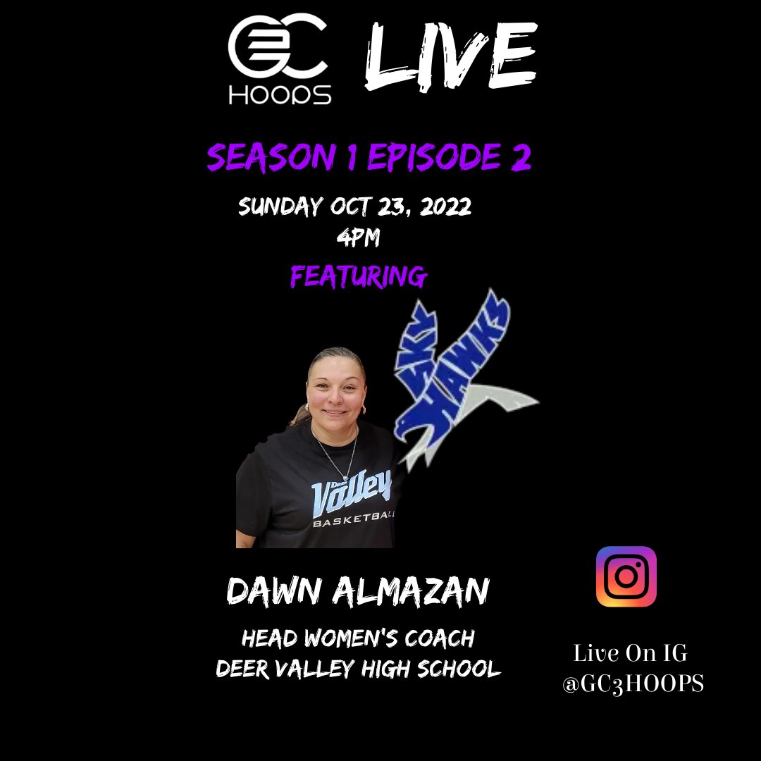 GC3Hoops's tweet photo. Don't forget to Tune In to Episode 2 next Sunday at 4pm live on IG with special guest Coach Dawn Almazan HC at Deer Valley HS 
https://t.co/BypcNl9JtZ 
@dvhs_gbb @coachdalmazan https://t.co/olTdFmoUr4