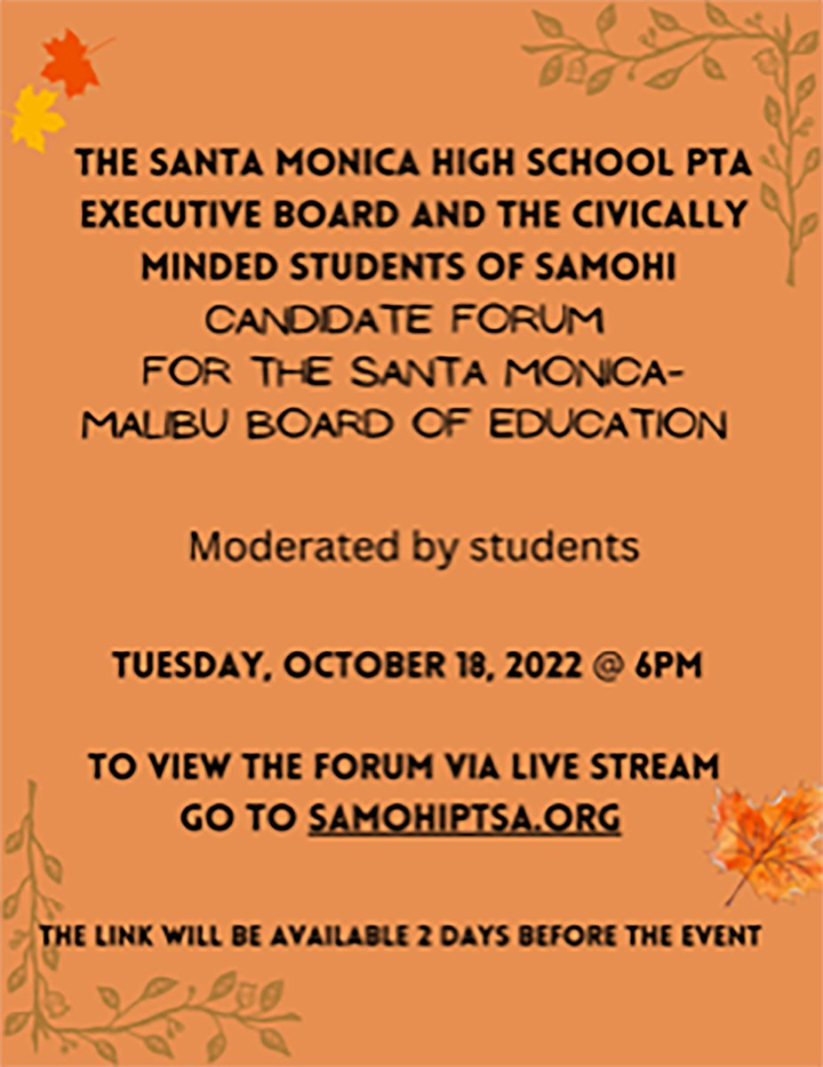 Board of Education Candidate Forums:
Two virtual candidate forums are planned for open Board of Education seats.
Tues, 10/18 @ 6 p.m.: Live stream: samohiptsa.org  
Wed, 10/19 @ 6:30 p.m.: Register: zoom.us/webinar/regist…
<a href="/CityMalibu/">City of Malibu</a> <a href="/santamonicacity/">City of Santa Monica</a> <a href="/Dr_AShelton/">Dr. Antonio Shelton</a>