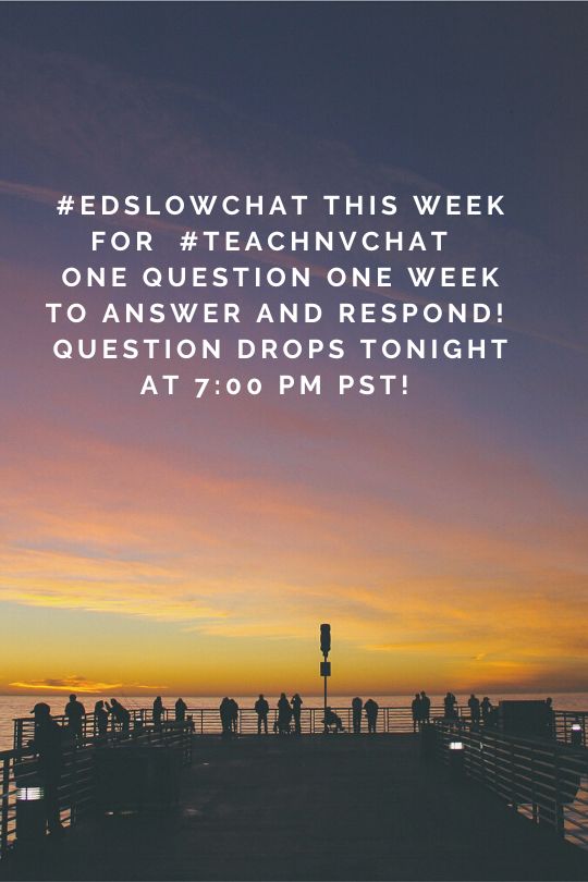 teachNVACS's tweet photo. #teachNVchat is doing a #edslowchat this week! #sunchat #satchat #leadupchat #edchat #teacherchat #tlap #caedchat #nvedchat #nvdigitallearning #vaespchat #oklaed #teachPos https://t.co/NFaXMZJ6Ma