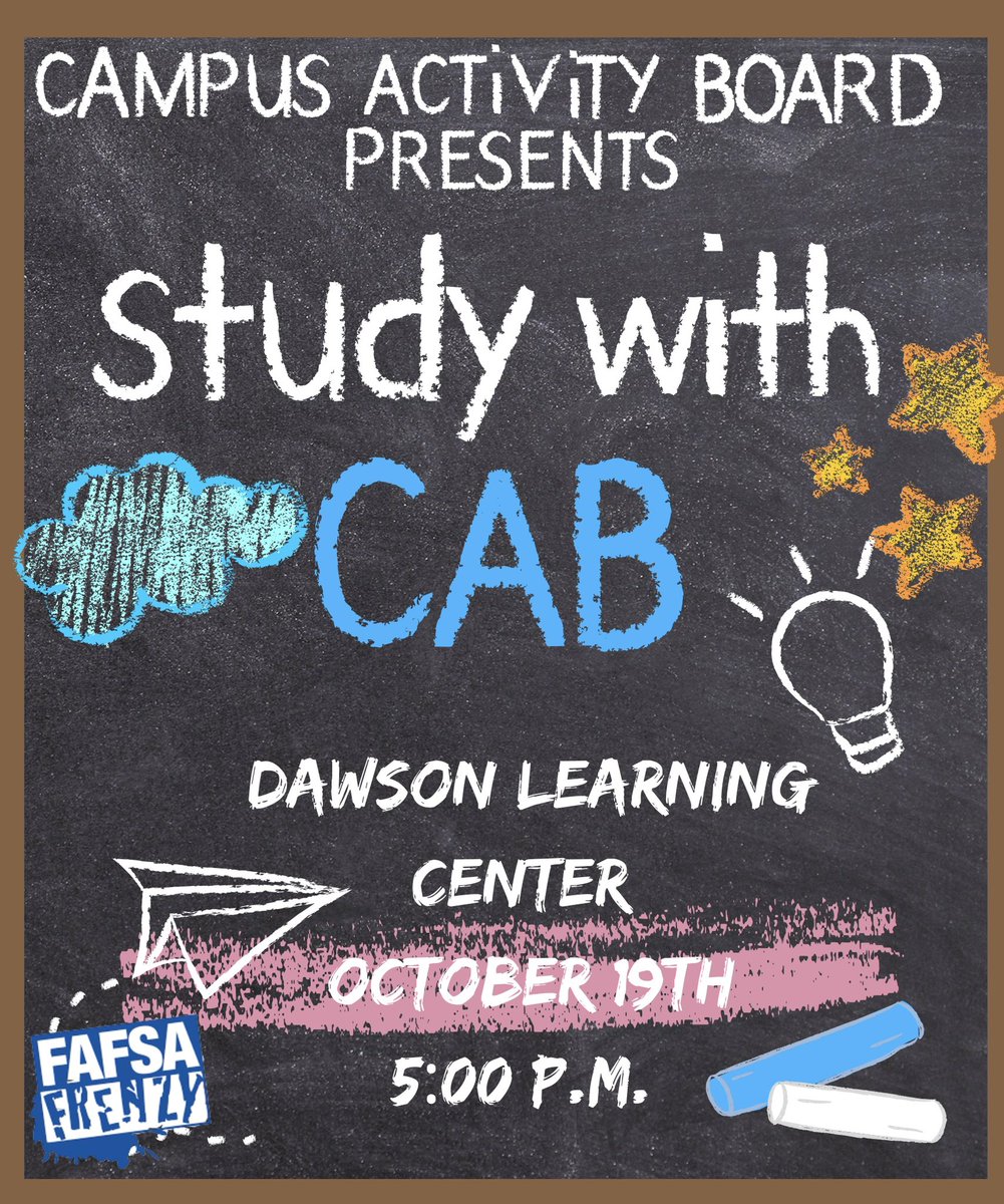 TheBlueCAB_'s tweet photo. The only place where Success comes before work is in the dictionary Join members of Campus Activity Board for a study night &amp; FAFSA Frenzy💻 Come complete your FAFSA for a chance to win a free Gift Card💵Don’t expect the results without the work. We hope to see you there ! 📚✏️ https://t.co/b6CMmVzrDE
