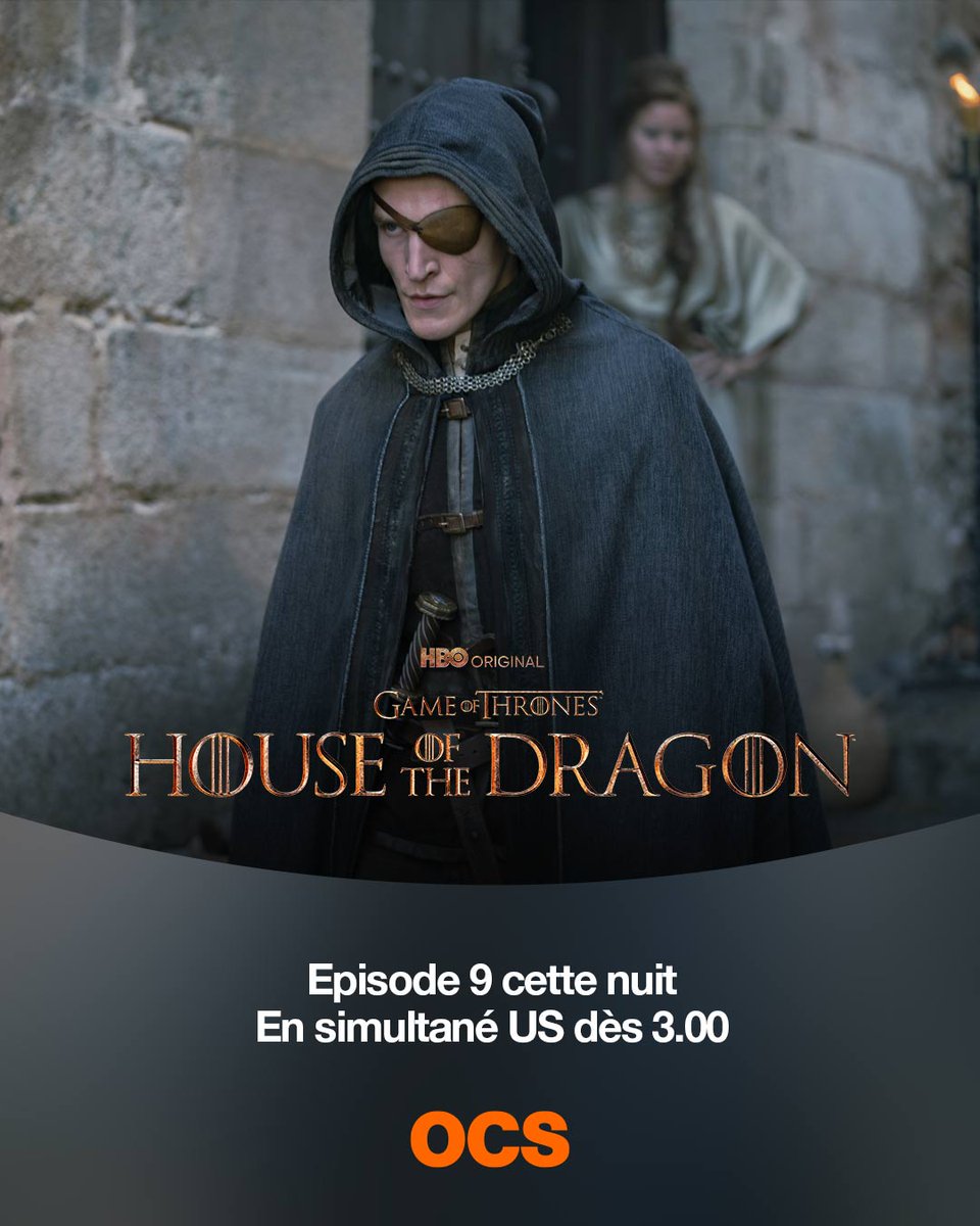 HouseDragonFr's tweet photo. Cette nuit : épisode 9 de House Of The Dragon https://t.co/HbWS2o3lx0