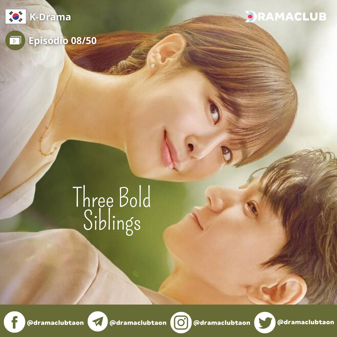 cafedoramas_'s tweet photo. Three Bold Siblings: Atualizado! 

Link canal principal (Telegram)
https://t.co/uF9lCifJ5d

#cdrama #kdrama #dorama #doramas #kdrama #cidadesasiáticas #coreiadosul #coreia #asian #asia #prota  #ThreeBoldSiblings https://t.co/SfAhWF2l0H