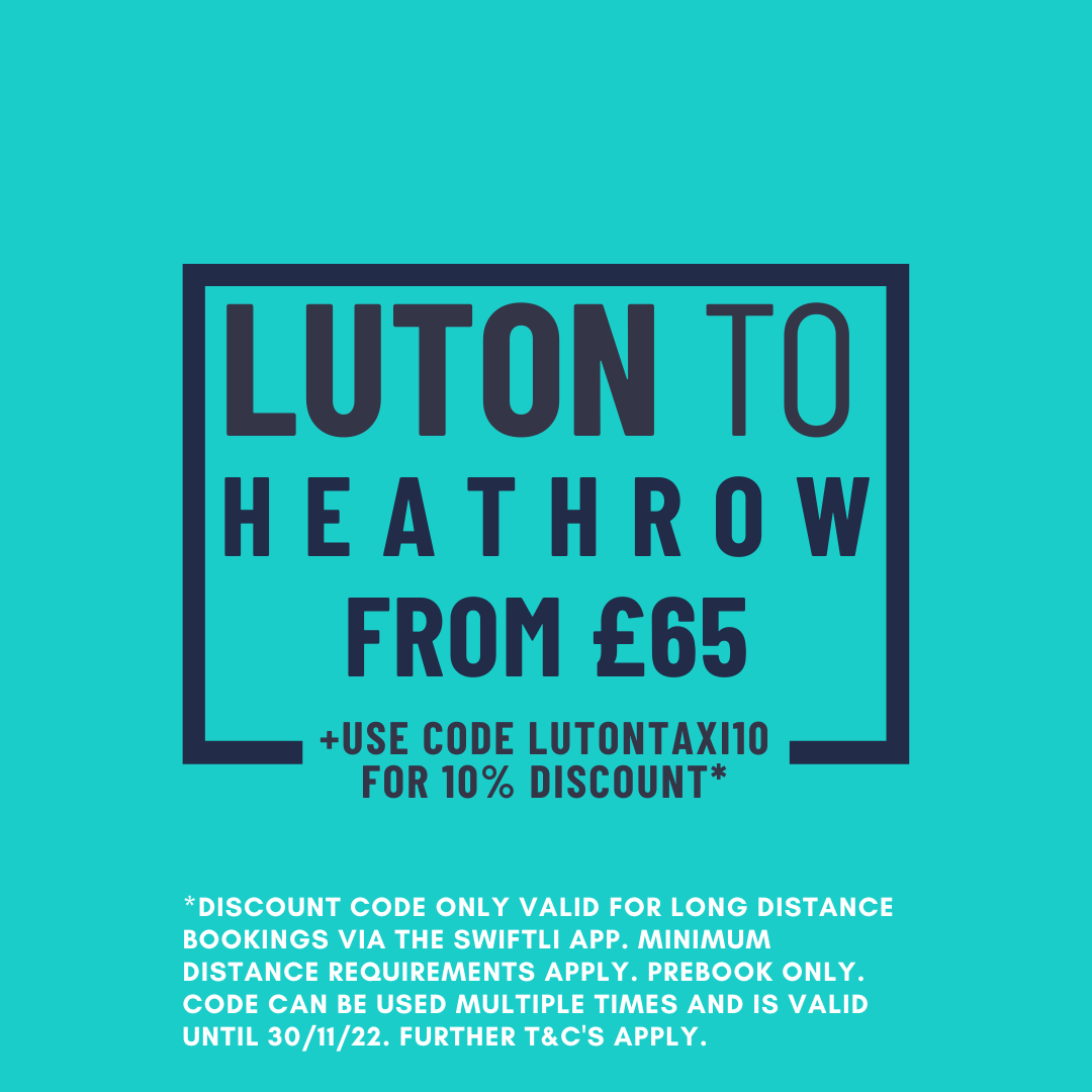 swiftli_uk's tweet photo. Book your #Luton to #Heathrow taxi from £65 with the #SwiftliLuton app. Use code 'LUTONTAXI10' for a 10% discount - use as many times as you like until 30/11/22. Advance bookings only. Further T&amp;C's apply. https://t.co/pGZa95ZMRL