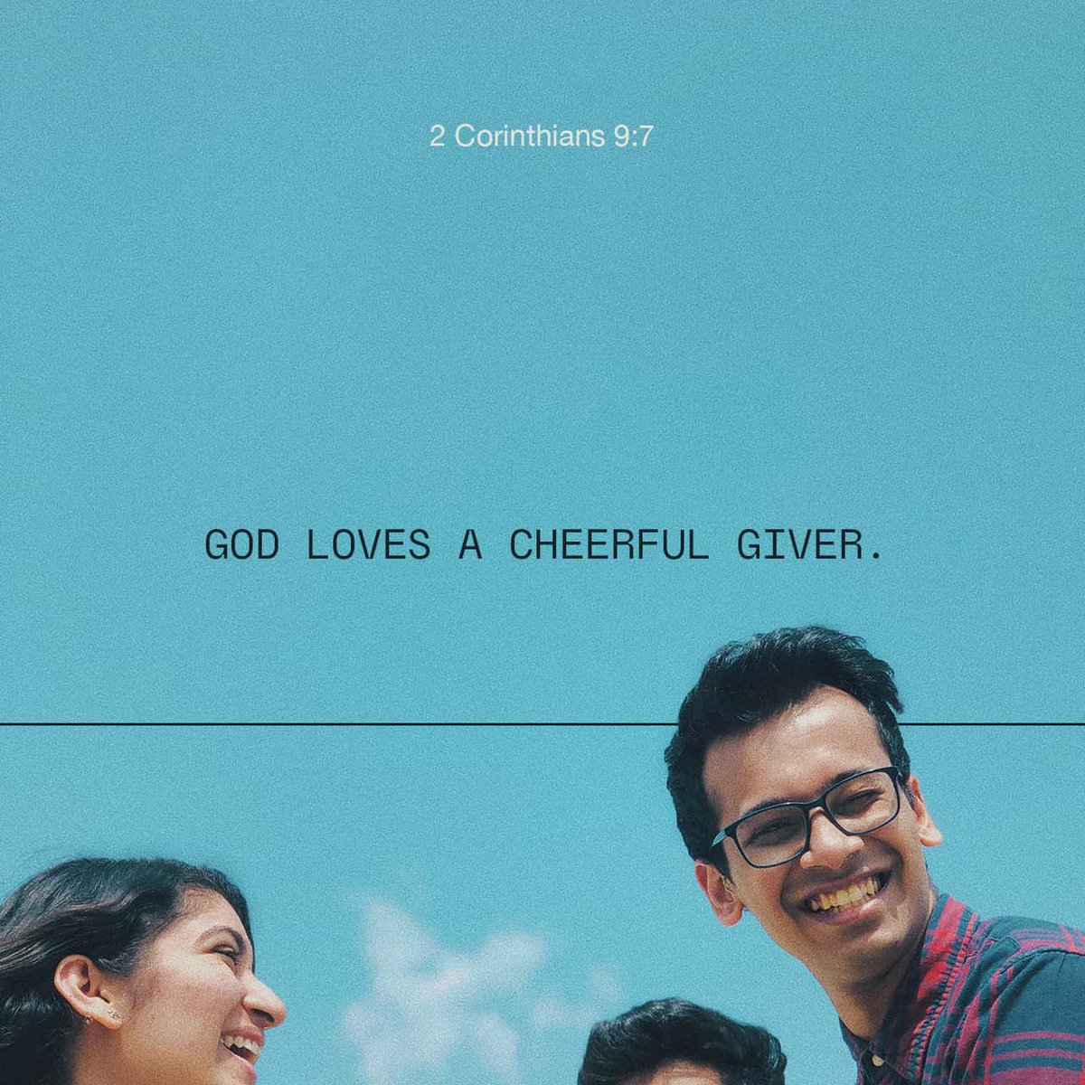 Every man according as he purposeth in his heart, so let him give; not grudgingly, or of necessity: for God loveth a cheerful giver.
2 Corinthians 9:7 KJV

bible.com/verse-of-the-d…