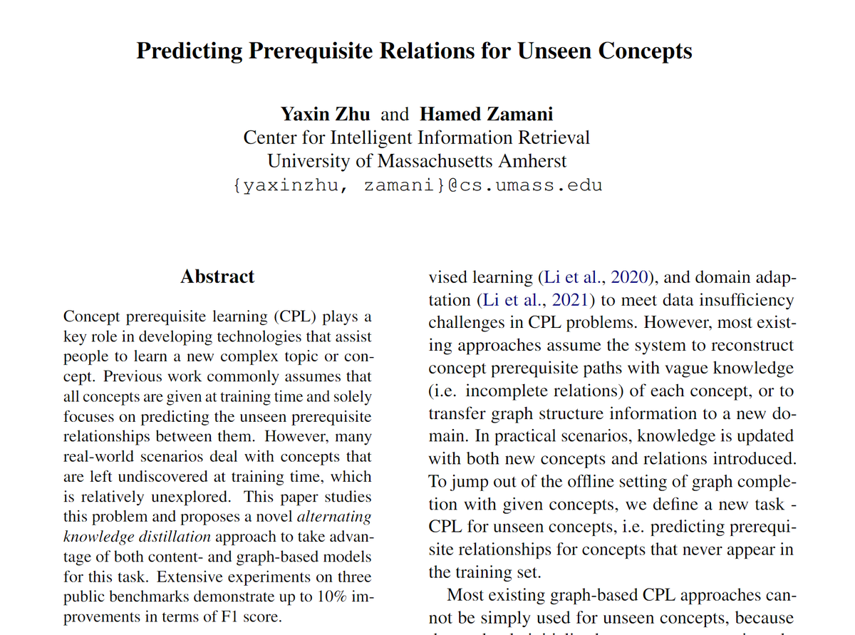 HamedZamani's tweet photo. In her #EMNLP2022 paper, @yaxinzhuars introduces a joint content- & graph-based approach for predicting prerequisite relations between concepts, with a focus on unseen concepts. This is our first step towards developing search engines for learning activities. #SearchAsLearning https://t.co/458pe61TKD