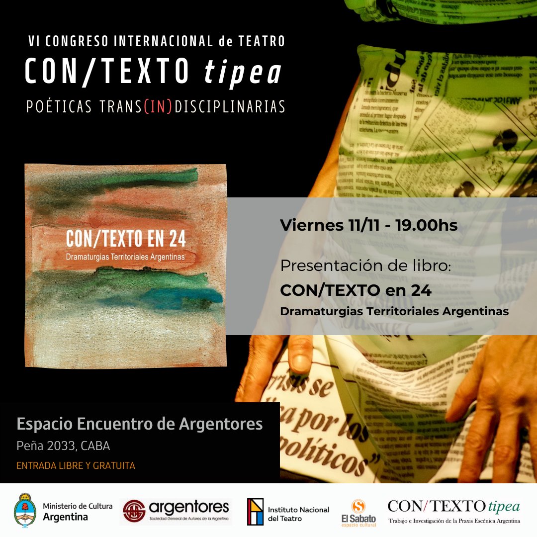 CONTEXTOtipea's tweet photo. DIA 1 - EXTENSIÓN
PRESENTACIÓN DEL LIBRO
#CONTEXTOen24, Dramaturgias Territoriales Argentinas de @CONTEXTOtipea
Una experiencia federal de dramaturgias, concebida como un artefacto que visibiliza las escrituras territoriales de Argentina https://t.co/jZ0xjHb2rl
