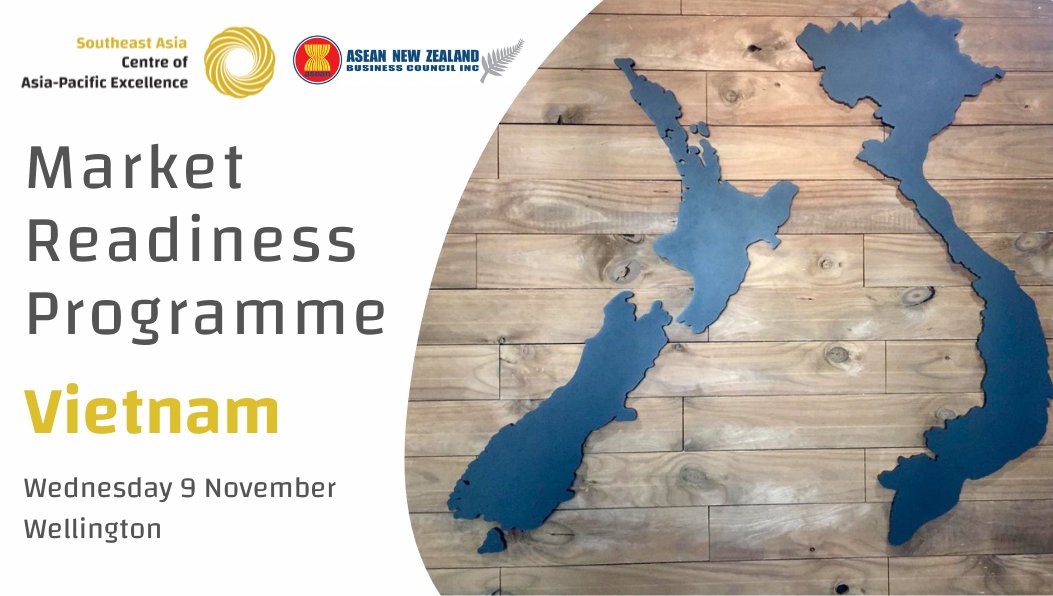 Southeast Asia CAPE (@capeseasia) on Twitter photo Join us in Wellington for our free Market Readiness workshop focused on doing business in one of SEA's fastest growing economies - Vietnam! Taking place on Wed 9 Nov, the workshop will also be followed by a Vietnam market update.
eventbrite.co.nz/e/market-readi…
<a href="/siah_ang/">Siah Hwee Ang</a> <a href="/nzasean/">ASEAN New Zealand Business Council (ANZBC)</a> Join us in Wellington for our free Market Readiness workshop focused on doing business in one of SEA's fastest growing economies - Vietnam! Taking place on Wed 9 Nov, the workshop will also be followed by a Vietnam market update.
eventbrite.co.nz/e/market-readi…
<a href="/siah_ang/">Siah Hwee Ang</a> <a href="/nzasean/">ASEAN New Zealand Business Council (ANZBC)</a>