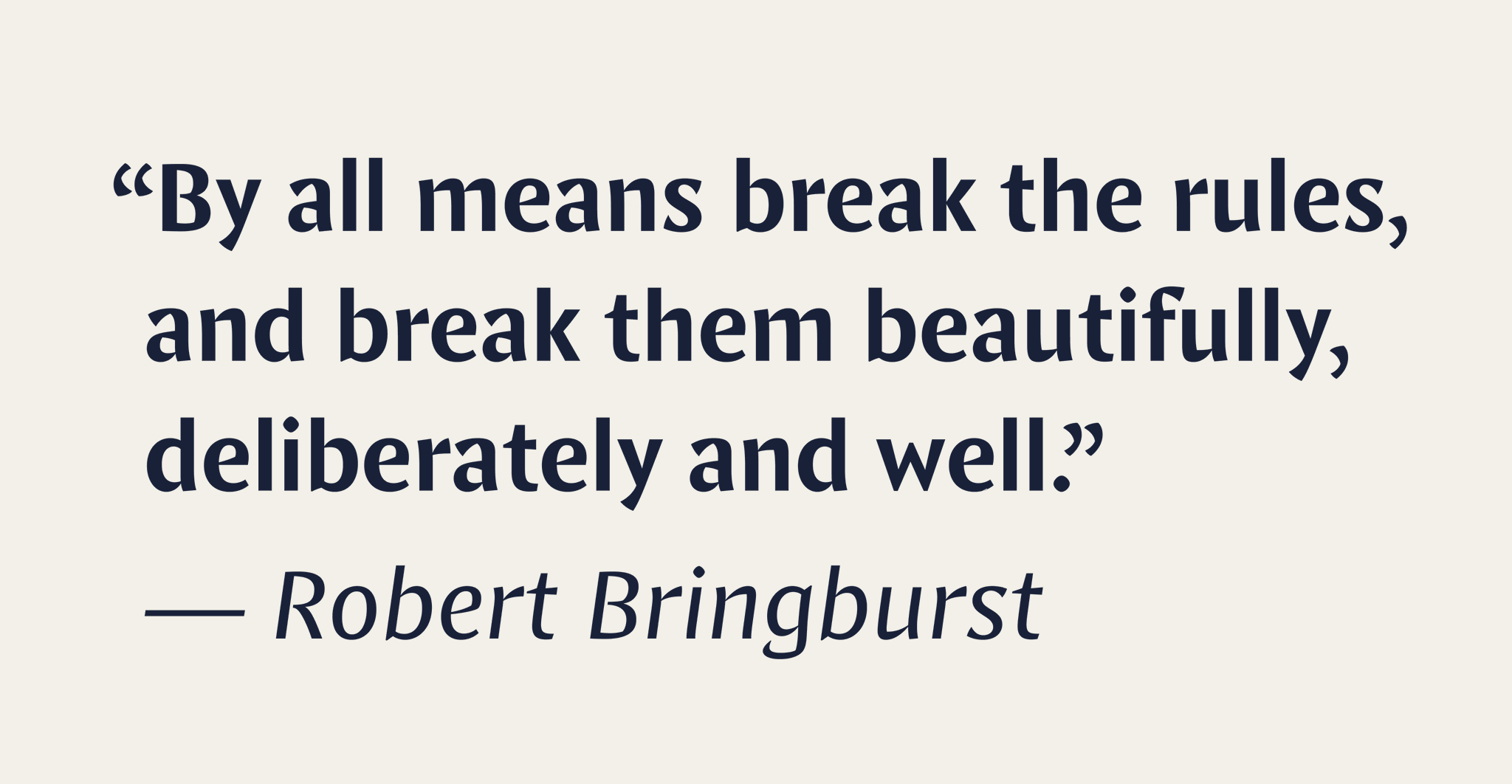 Happy birthday to Robert Bringhurst, poet and author of The Elements of Typographic Style. 