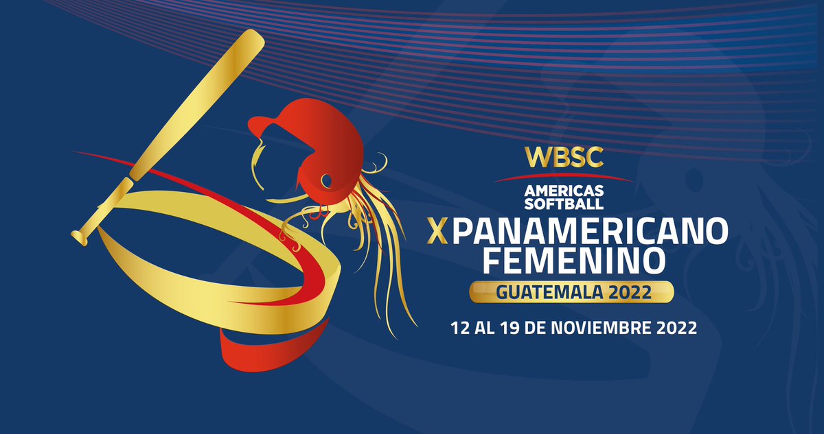 🥎 X Campeonato Panamericano Femenino WBSC AMERICAS SOFTBALL 🥎   🗓fecha: 12 al 19 de Noviembre  2022. Ciudad Guatemala   (ENG) X  Pan Am Women's Championship   🗓Date: November 12 to 19, 2022. Guatemala City   #softballamericas #softballPanam #wbscamericas