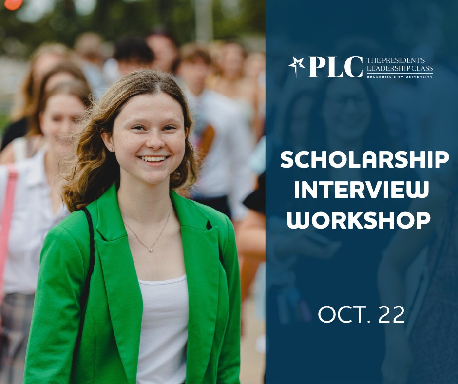 High school seniors: The deadline to register for the PLC scholarship interview workshop is TOMORROW! Join the OCU President's Leadership Class to prepare for scholarship questions, learn about PLC from current members and more. Register here: okcu.link/3SNXCLZ.