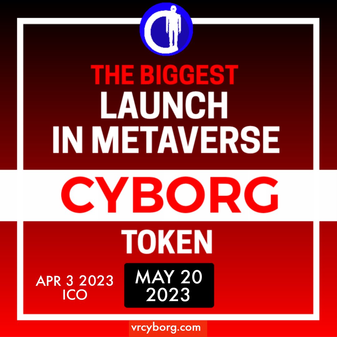 Cyborgtoken's tweet image. The project has delayed the ICO date to April 3 and the Metaverse debut to May 20, 2023 as part of the new investor launch. vrcyborg.com

$50 worth of Cyborg Tokens will be awarded to those who previously participated in the ICO as a wagering reward on April 3, 2023.