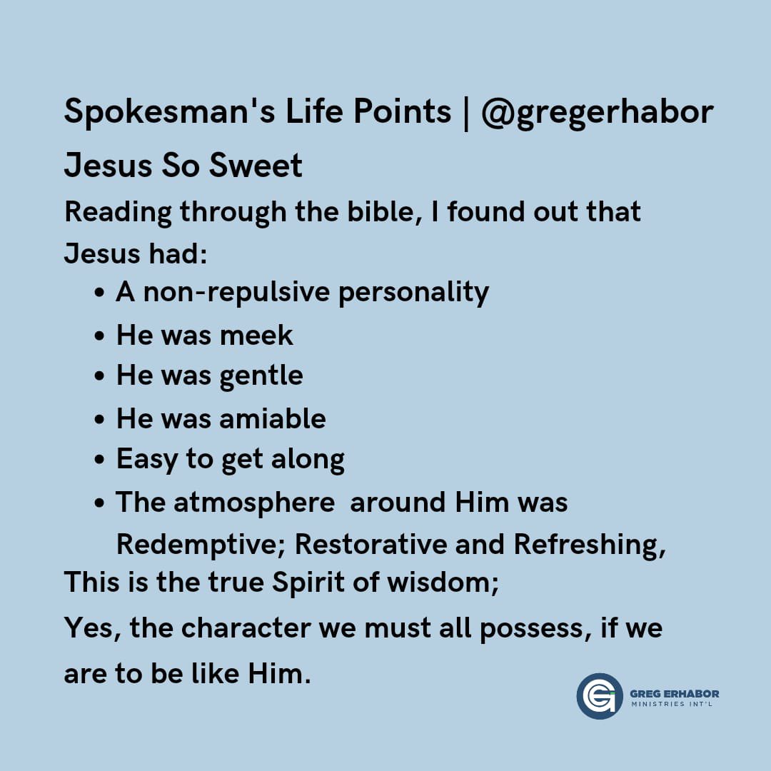 gregerhabor's tweet photo. Jesus is the wisdom and power of God; so great, so powerful and yet so gentle. true greatness is enshrined in gentleness.
#Jesussosweet #bemeek #begentle #beamiable #gregerhabor #spokesman #lifepoints https://t.co/o3rV61Rcj5