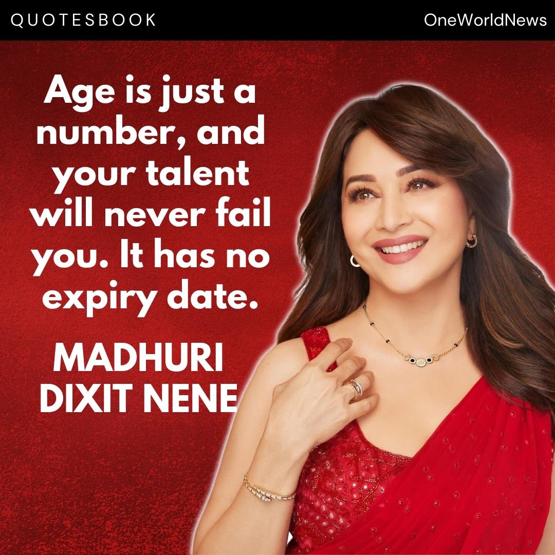 Oneworldnews_'s tweet photo. #quotesbook As @MadhuriDixit celebrates her anniversary with Dr. Sriram Nene , we adore how #MadhuriDixit has rebuilt her career and proved that age is just a number and nothing can stop you from gaining success at any time. https://t.co/5oDrMV2XyD