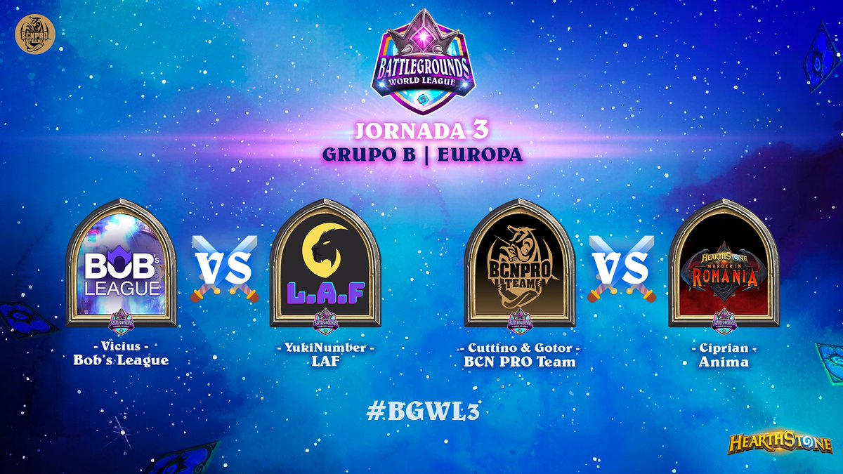 BGWorldLeague's tweet photo. ¡Iniciamos la jornada 3! 🔥
¡Por la corona y la gloria!
Jornada 3 ⚔️ Grupo B | Europa
🟣 🇫🇷 @Bobs_League vs 🇪🇸 #LAF
👑 #Vicius @YukiNumber11
🔵 🇪🇸 @BCNProTeam vs 🇷🇴 #Anima
👑 @cuttino_yes @Gotorkun @Ciprian04q
¿Quién se llevará la victoria? 🤩 https://t.co/ze9g3nSp3e
