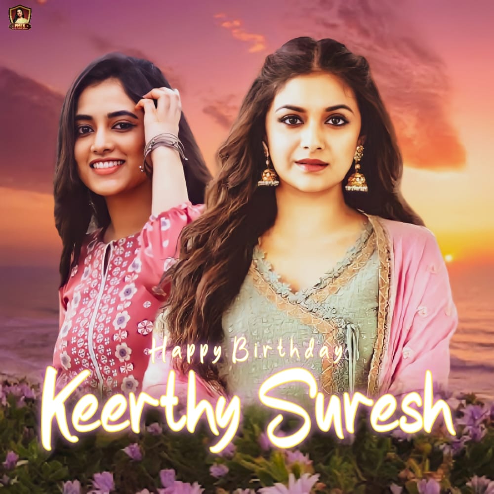 Happy Birthday to Most Gorgeous and Talented Actress @KeerthyOfficial From @priyankaamohan Fans ❤

All the best for your future projects 😊🙌 #HBDKeerthySuresh