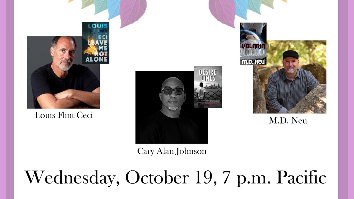 PerfQueer's tweet photo. In DESIRE LINES by Cary Alan Johnson a Black teen grows up gay in Brooklyn. LEAVE ME NOT ALONE by @louisflintceci is the 4th bk in The Croy Cycle. Humans are not alone in VOLARIA by @Writer_MDNeu. Hear excerpts online Oct19. Link from perfectlyqueersf@gmail.com @desirelines2022 https://t.co/njbYBDcRaf