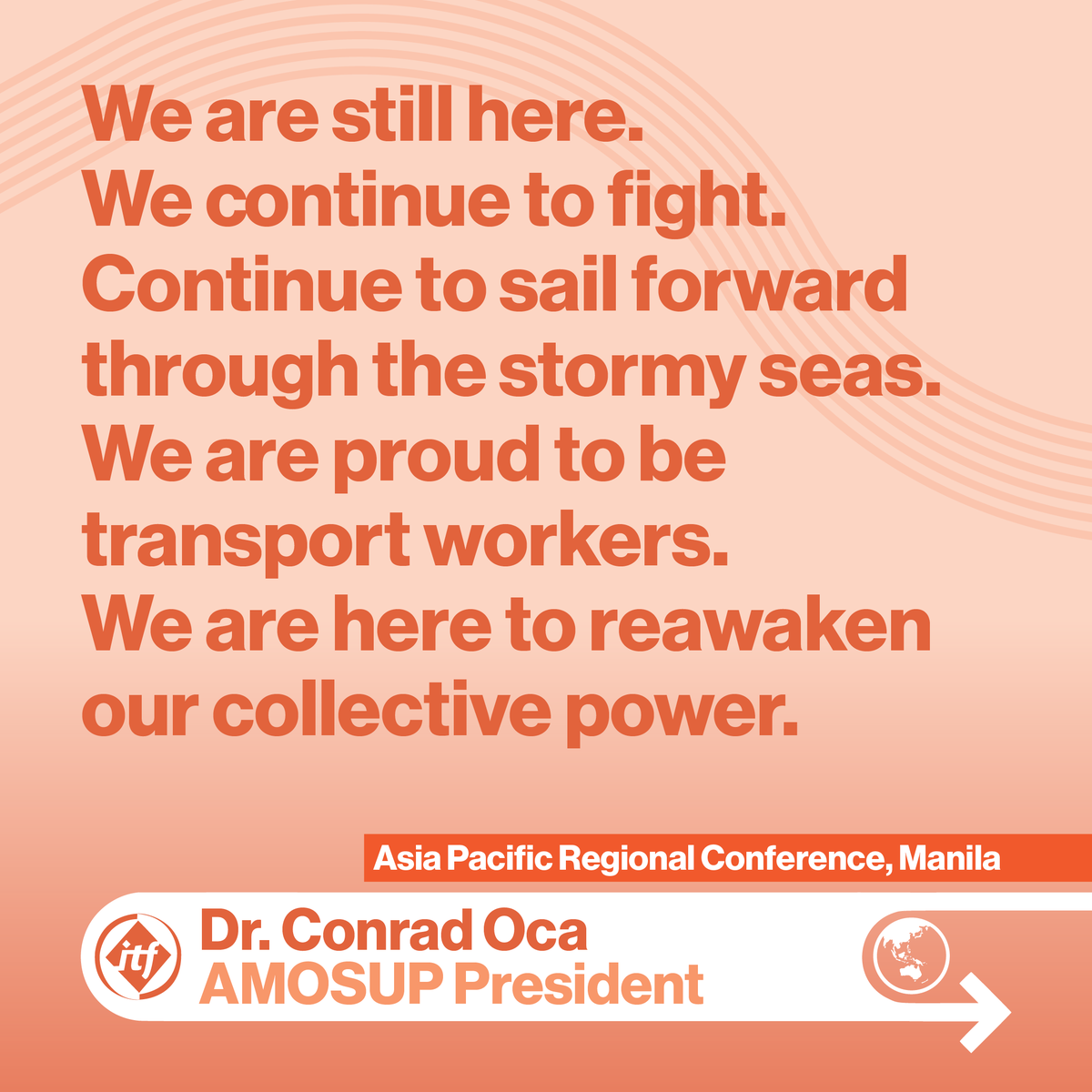 ITFglobalunion's tweet photo. AMOSUP President Conrad Oca sets the scene for #ITFAP22. We are still here! And we're in Manila this week to reawaken our collective power and reforge our global connections to deliver for transport workers across Asia Pacific. #WeMoveTheWorld https://t.co/uxfrLQylSy