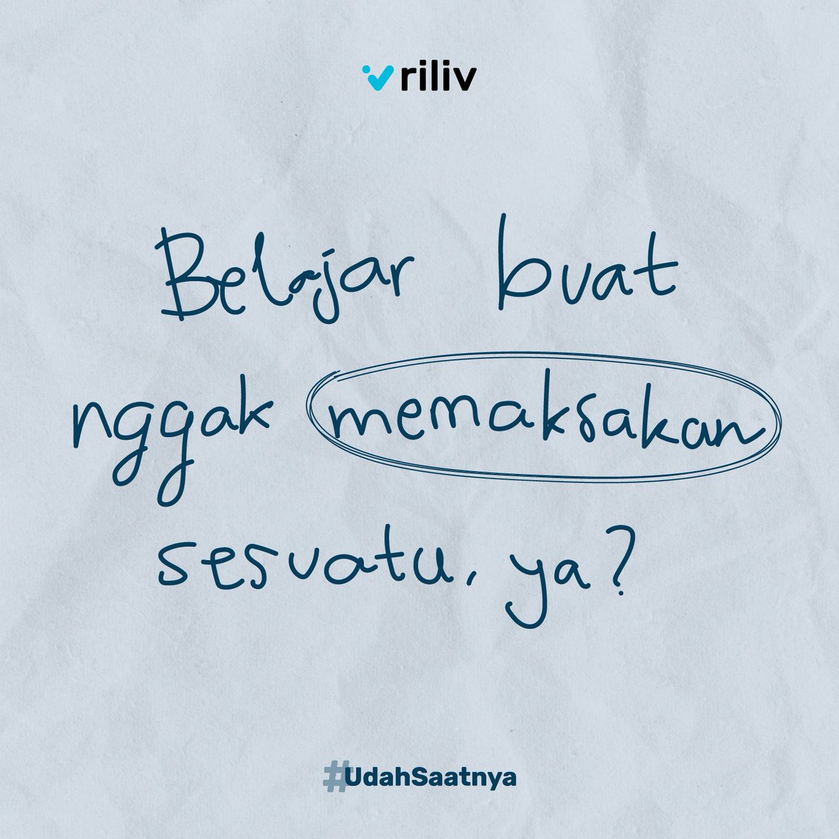 riliv_app's tweet photo. Nggak semua bisa kamu kontrol dan itu gapapa, nggak perlu dipaksa🤗 https://t.co/Ho2znQu4TO