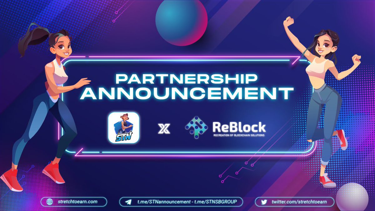 💥 Stretch-To-Earn has officially collaborated with ReBlock💥
 🎉 Stretch-To-Earn is extremely excited to announce our collaboration with <a href="/ReBlock_agency/">ReBlock</a>
🤝 Investing in STN Private Round, ReBlock will definitely contribute to the future success of Stretch-To-Earn.