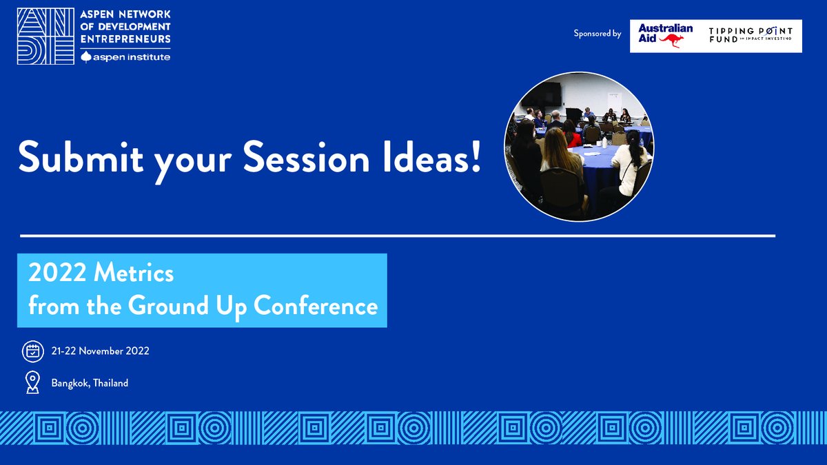 Last day to submit session ideas!

In 2022, ANDE is excited to host its first in-person Metrics from the Ground Up conference in 3 years. The conference will take place in Bangkok, Thailand on November 21-22, 2022. Event page: andeglobal.org/event/metrics-…