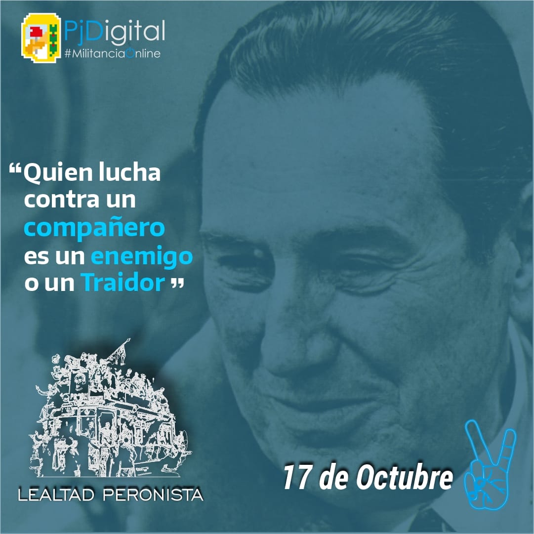 pjdsalta's tweet photo. 17 de octubre día de la LEALTAD!!✌️

"Quien lucha contra un compañero es un enemigo o un traidor" JDP

#17DeOctubre
#DiaDeLaLealtad 
#17O 
#PjDigital https://t.co/GPE5mWw7eR