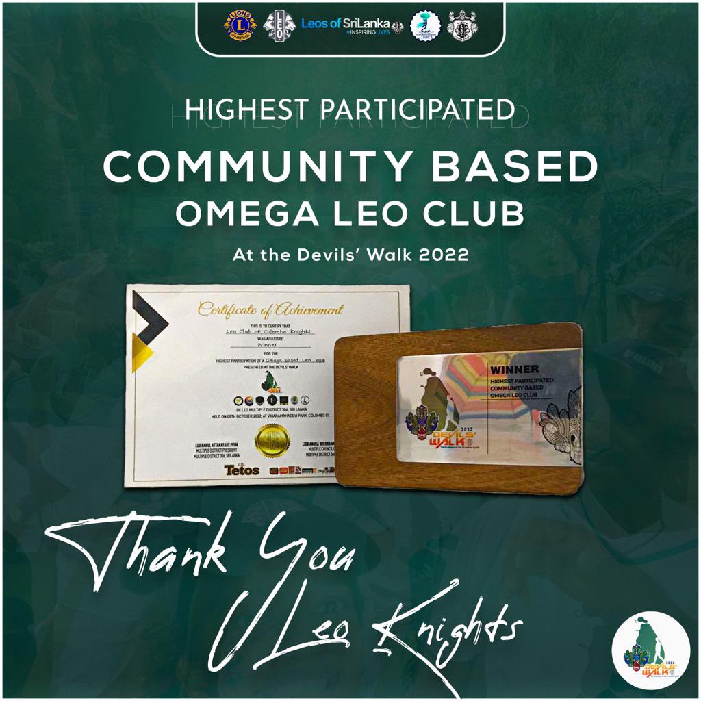 LCCK_II's tweet photo. It is with pride we announce that we the Leo Club of Colombo Knights has won the award for the Highest Participated Community based Omega Leo Club at the Devil's Walk 2022.

#TeamKnights
#InspireInnovateImpact https://t.co/qIYuogNE48