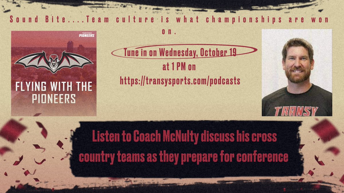 Don't miss @transyxctf Coach McNulty on the Flying with the Pioneers podcast on Wednesday, October 19 at 1 PM.  transysports.com/podcasts