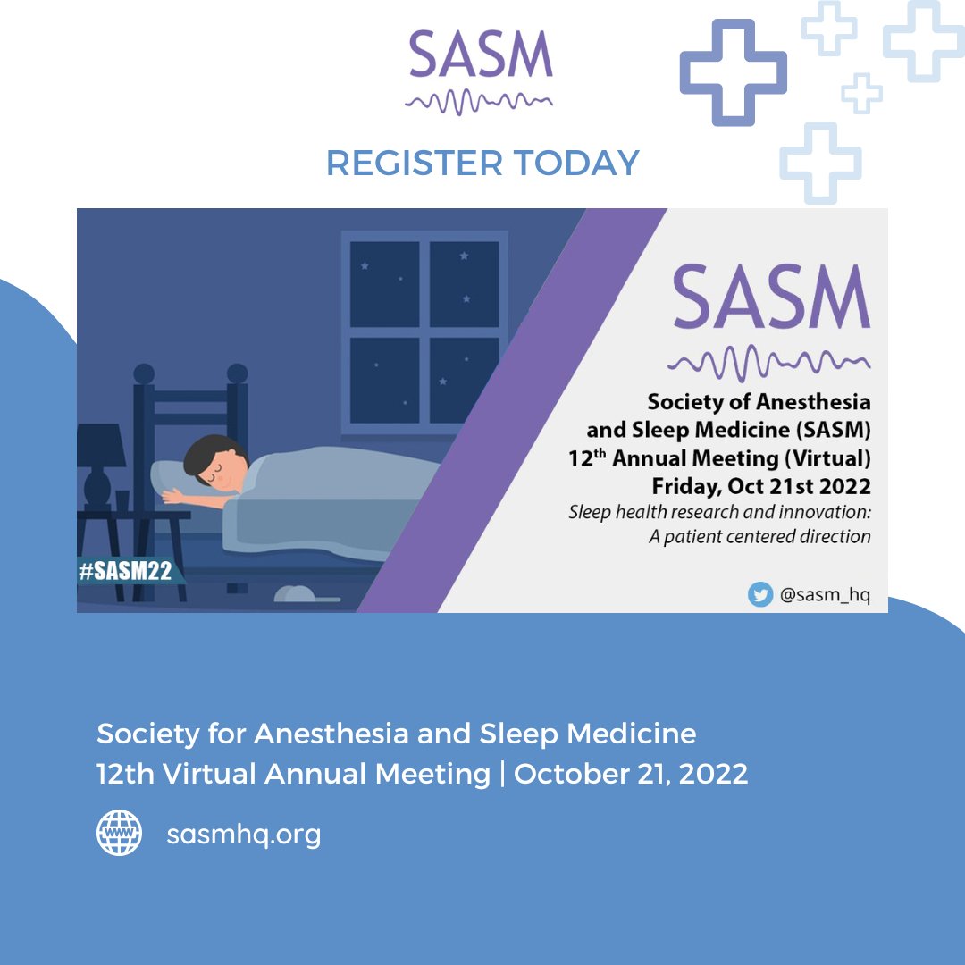 SASM_HQ's tweet photo. There's still time to register for SASM's 12th Virtual Annual Meeting—"Sleep Health Research and Innovation: A Patient Centered Direction" happening this Friday | October 21! Learn More & Register: https://t.co/odcMow2VH9 #Anesthesiologists #SASM22 https://t.co/jIbOpcdao0