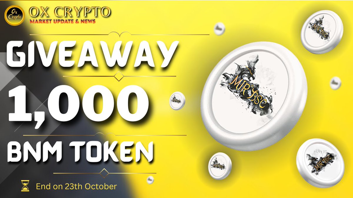 Quattuor_Calls's tweet photo. 🔥 @MirGamefi make a giveaway for Ox Crypto Community 🎉

1,000 BNM token Giveaway 🎁

1⃣Join - https://t.co/Pl09hTmPLS

#OxCrypto #Giveaways #Airdrops  #GiveawayAlert https://t.co/d8Dyuu0GJ9